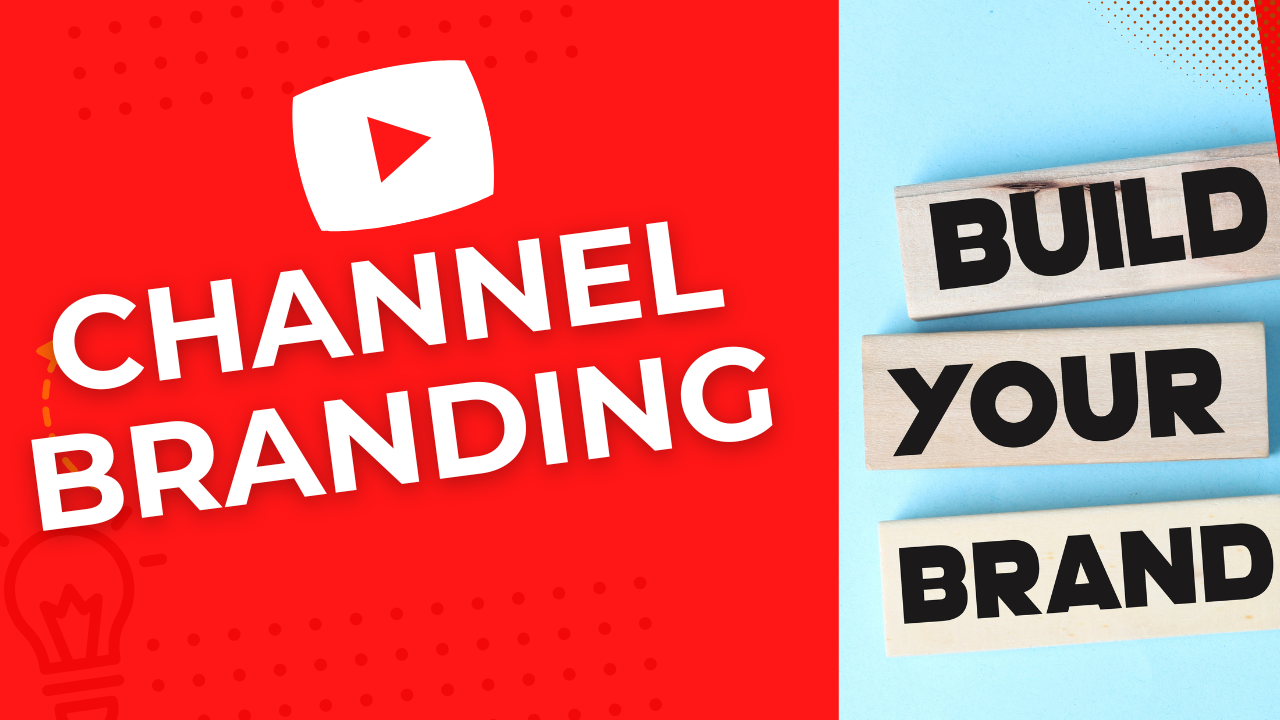 Channel Branding